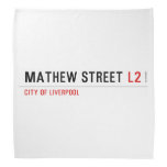 Mathew street  Bandana