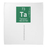 ta
   Bandana