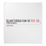 Slakterigatan 10  Bandana