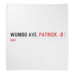 WUMBO AVE.  Bandana
