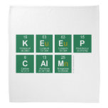 Keep
 c|alm  Bandana