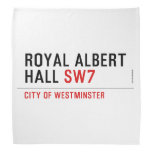 ROYAL ALBERT HALL  Bandana