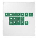 Periodic
 Table
 Writer  Bandana