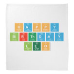 happy 
 birthday 
 LEO  Bandana
