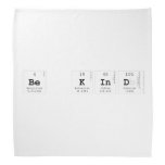 Be Kind  Bandana