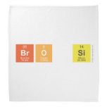 BrO Si  Bandana