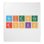 SCIENCE
 ROCKS  Bandana