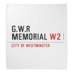 G.w.r memorial  Bandana
