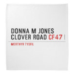Donna M Jones Clover Road  Bandana