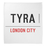 Tyra  Bandana
