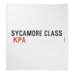 SYCAMORE CLASS   Bandana