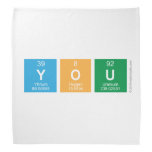 you   Bandana