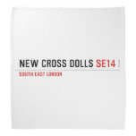 NEW CROSS DOLLS  Bandana