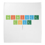 infinitize
 love
   Bandana