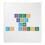 Keep
 Calm
 and
 Do Science  Bandana