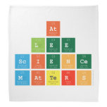 At 
 Lee
 Science
 Matters  Bandana