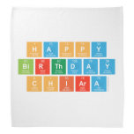 happy
 birthday
 Chiara  Bandana