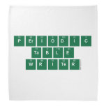 Periodic
 Table
 Writer  Bandana