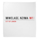MWELASE. NZIMA  Bandana