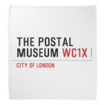 the postal museum  Bandana