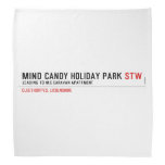 MIND CANDY HOLIDAY PARK  Bandana