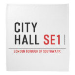CITY HALL  Bandana