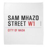 Sam Mhazo Street  Bandana