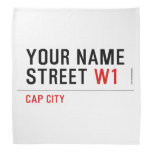 Your Name Street  Bandana