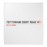 Tottenham Court Road  Bandana