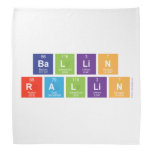 Ba|l|li|n
 R|a|llin  Bandana