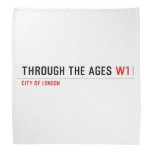Through the ages  Bandana