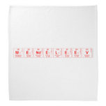 Mendeleev  Bandana