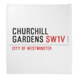 churchill gardens  Bandana