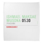 ISHMAEL MAKGAE MUSONA  Bandana