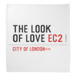 the look of love  Bandana