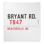 BRYANT RD.   Bandana