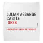 JULIAN ASSANGE CASTLE    Bandana
