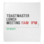 TOASTMASTER LUNCH MEETING  Bandana