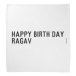 Happy birth day  Ragav  Bandana