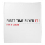First time buyer  Bandana