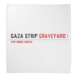 GAZA STRIP  Bandana