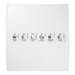 Welcome  Bandana