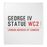 george iv statue  Bandana