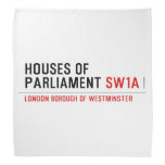 houses of parliament  Bandana