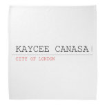 kaycee canasa  Bandana