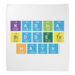 Kadina 
 Siddete
 Hayir  Bandana