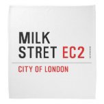 Milk  Stret  Bandana