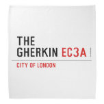 THE  GHERKIN  Bandana
