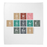 Owl
 Square
 Press  Bandana