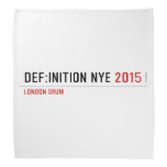DEF:INITION NYE  Bandana